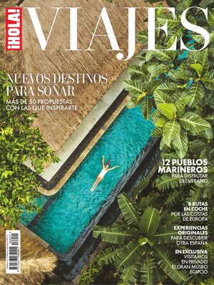 ¡Hola! Especial Viajes - Magazine